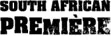 South African premiere